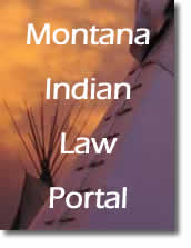 Montana Indian Law Portal